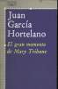EL GRAN MOMENTO DE MARY TRIBUNE. JUAN GARCIA HORTELANO
