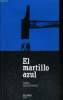 EL MARTILLO AZUL. ROSS MACDONALD