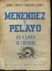 MENENDEZ Y PELAYO, EL SABLO Y EL CREYENTE. RAFAEL GARCIA Y GARCIA DE CASTRO