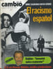 "CAMB 16, 3 DE AGOSTO DE 1980, N&deg; 452. QUINCE SALVAJADAS CONTRA GITANOS, EL RACISMO ESPANOL. EXCLUSIVA: BAJTIAR: ""JOMEINI QUISO MATARME"". X.D. EN ...
