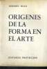 ORIGINES DE LA FORMA EN EL ARTE. HERBERT READ