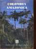 COLOMBIA AMAZONICA. VOL.6, N°1, 1992.. COLLECTIF