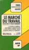 LE MARCHE DU TRAVAIL: STRUCTURE ET FONCTIONNEMENT (Profil Soci&eacute;t&eacute;, 1016). BAROU YVES, RIGAUDIAT JACQUES