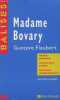 MADAME BOVARY, GUSTAVE FLAUBERT (BALISES). OZANAM ANNE-MARIE