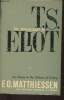 The achievement of T.S. Eliot- An essay on the nature of poetry. Matthiessen F.O.