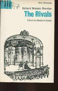 The Rivals. Brinsley Sheridan Richard, Duthie Elizabeth