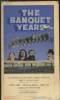 The Banquet years- The Origins of the Avant Garde un France 1885 to World War I. Shattuck Roger