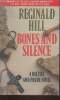 Bones and Silence- A Dalziel and Pascoe novel. Hill Reginald