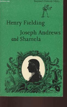 Joseph Andrews preceded by Shamela. Fielding Henry
