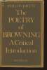 The poetry of Brownig- a critical introduction. Drew Philip