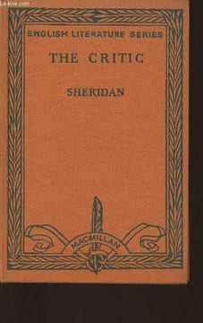 The Critic. Brinsley Sheridan Richard