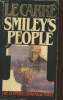 Smiley's people. Le Carr&eacute; John