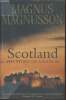 Scotland, the story of a Nation. Magnusson Magnus