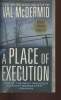 A place of execution. McDermid Val