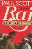 1 volume/The Raj Quartet- The Jewel in the Crown/The day of the Scorpion/The towers of silence/ A division of the spoils. Scott Paul