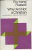 Why I am not A Christian and other essays on Religion and related subjects. Russel Bertrand
