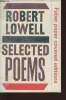 Selected poems. Lowell Robert