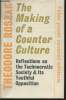 The making of a counter culture- Reflections on the technocratic society and its youthful opposition. Roszak Theodore