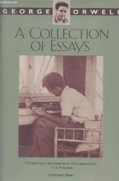 A collection of Essays. Orwell George
