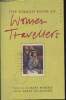 The virago book of women travellers. Morris Mary, O'Connor Larry