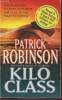 Kilo Class. Robinson Patrick