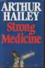 Strong medecine. Hailey Arthur
