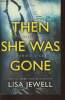 The she was gone. Jewell Lisa