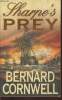 Sharpe's prey- Richard Sharpe and the Expedition to Copenhagen 1807. Cornwell Bernard