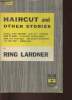 Haircut and other stories. Lardner Ring