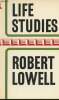 Life studies. Lowell Robert