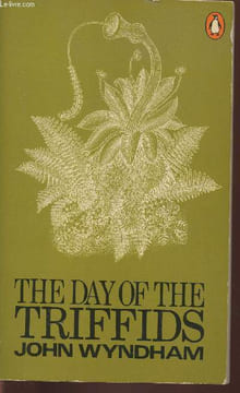 The day of the Triffds. Wyndham John