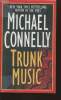 Trunk music. Connelly Michael