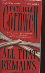 All that remains- a Scarpetta novel