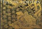Hilton horizon vol 7 n°4- Summer issue 1985-Sommaire: Masterpieces of Siamese Lacquer- The omnipresent sprell of the Japan Alps- Aboriginal art; a ...