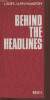 Behind the headlines- 2500 mots et expressions de la grande presse- Glossaire de la presse anglo-saxonne. Rofe L., Hamilton A.P.H.