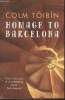 Homage to Barcelona. Toibin Colm