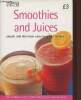 Smoothies & juices- Simple and Delicious easy-to-make recipes. Ambridge Christine