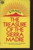 The treasure of the Sierra Madre. Traven B.
