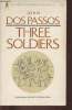 Three soldiers. Dos Passos John