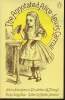 The Annotted Alice- Alice's adventures in Wonderland and Through the Looking-glass. Carroll Lewis, Gardner Martin