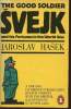 The good soldier Sveijk and his fortunes in the World War- New unabridged translation. Hasek Jaroslav