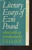 Literary essays of Ezra Pounds. Pound Ezra