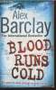 Blood runs cold. Barclay Alex