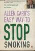 Easy way to stop smoking- Third edition. Carr's Allen