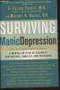 Surviving manic depression- A manual on Bipolar disorder for patients, families, and providers. Fuller Torrey E., Knable Michael B.