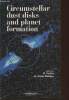 Circumstellar dust disks and planet formation- Proceedings of the 10th IAP Astrophysics meeting Institut d'astrophysique de Paris July 4-8 1994. ...