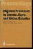 Physical processes in Comets, Stars and Active galaxies- Proceedings of a workshop held at Ringberg Castle, Tegernsee May 26-27, 1986. Hillebrandt W., ...