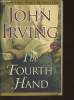 The fourth hand - A novel. Irving John