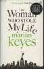 The woman who stole my life. Keyes Marian