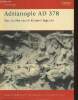 Adrianople AD 378- The Goths crush Rome's legions. MacDowall Simon